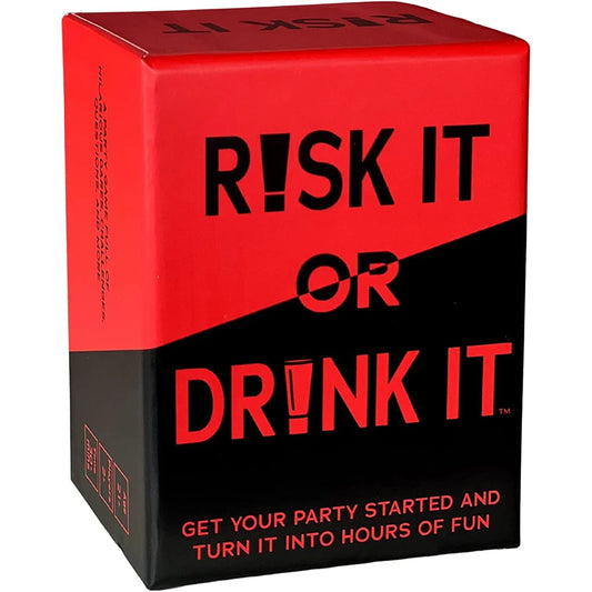 Risk It Or Drink